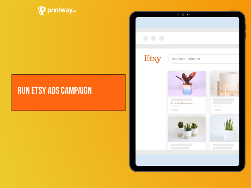 Run Etsy Ads Campaign