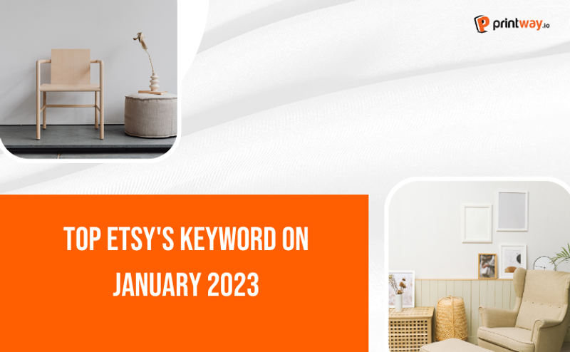 Top Keyword trên Etsy Tháng 01.2023