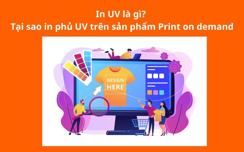 In UV là gì? Tại sao in phủ UV trên sản phẩm Print on demand