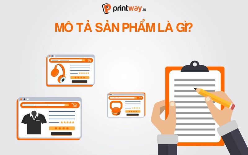 9 cách viết mô tả sản phẩm hay khách hàng đọc là muốn mua