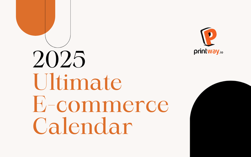 Ultimate E-Commerce Calendar: Your Roadmap to 2025 Selling Success