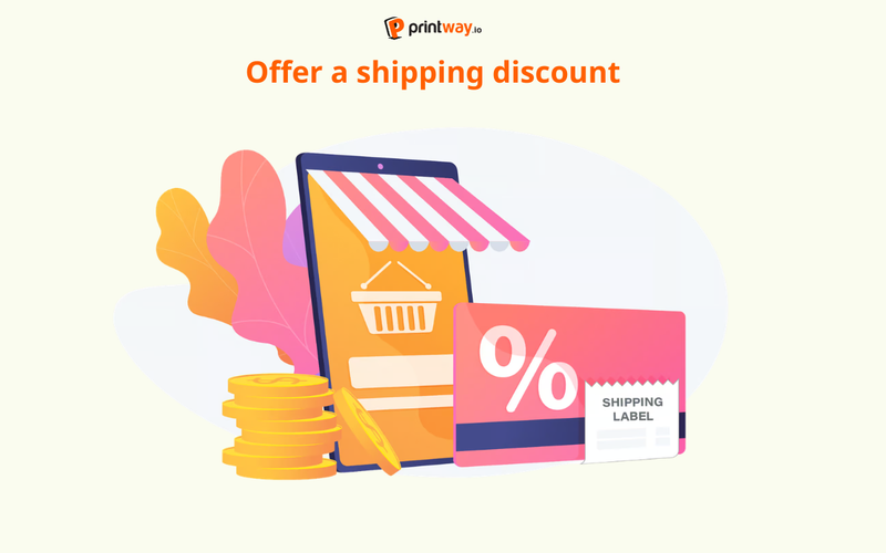 Offer a shipping discount