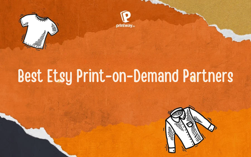 Top Best Etsy Print on Demand Partners help you grow your business